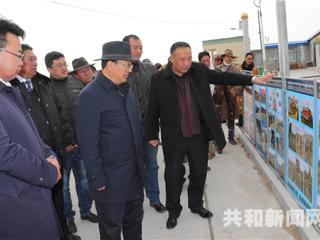 共和县委副书记、县人民政府县长华旦深入倒淌河镇、龙羊峡镇调研指导工作